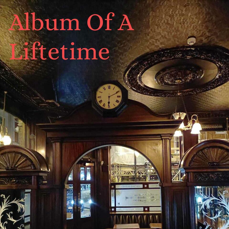 Album of a lifetime