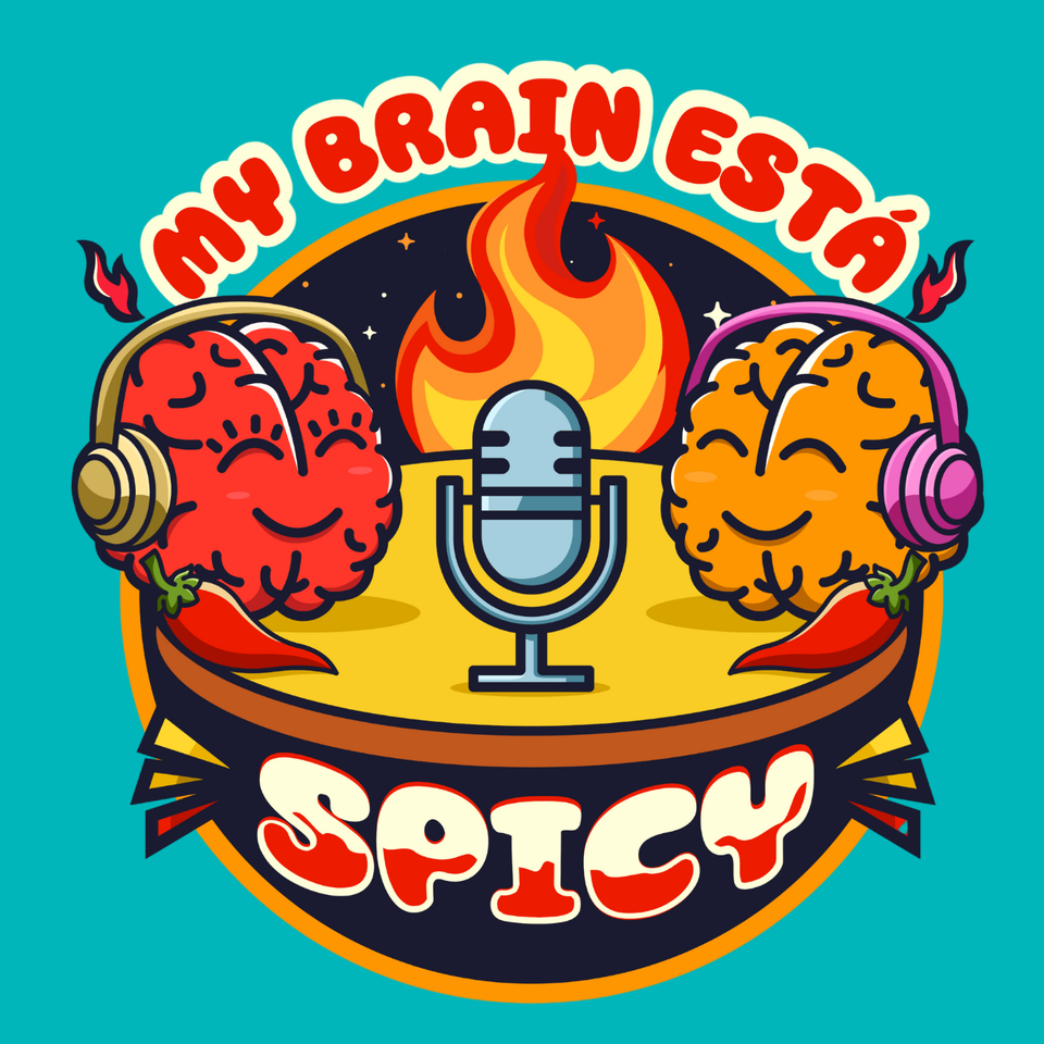 My Brain Está Spicy