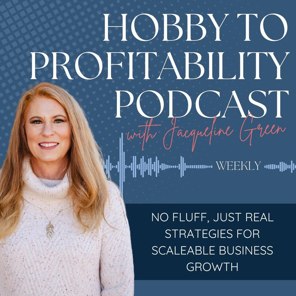 Hobby to Profitability