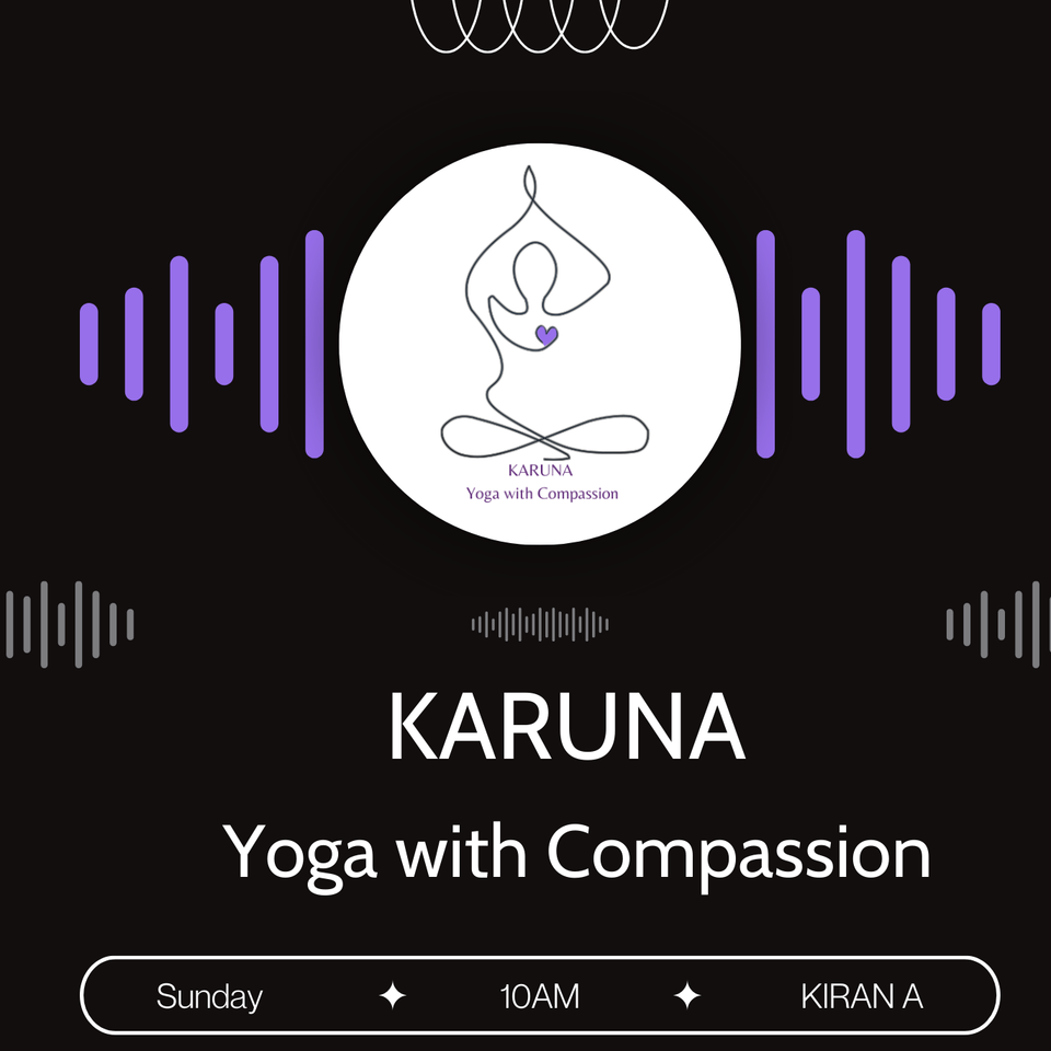 KARUNA- Yoga with Compassion