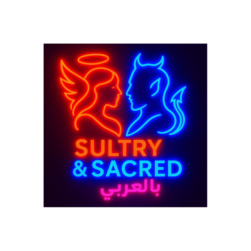 The Sultry & Sacred بالعربي Podcast
