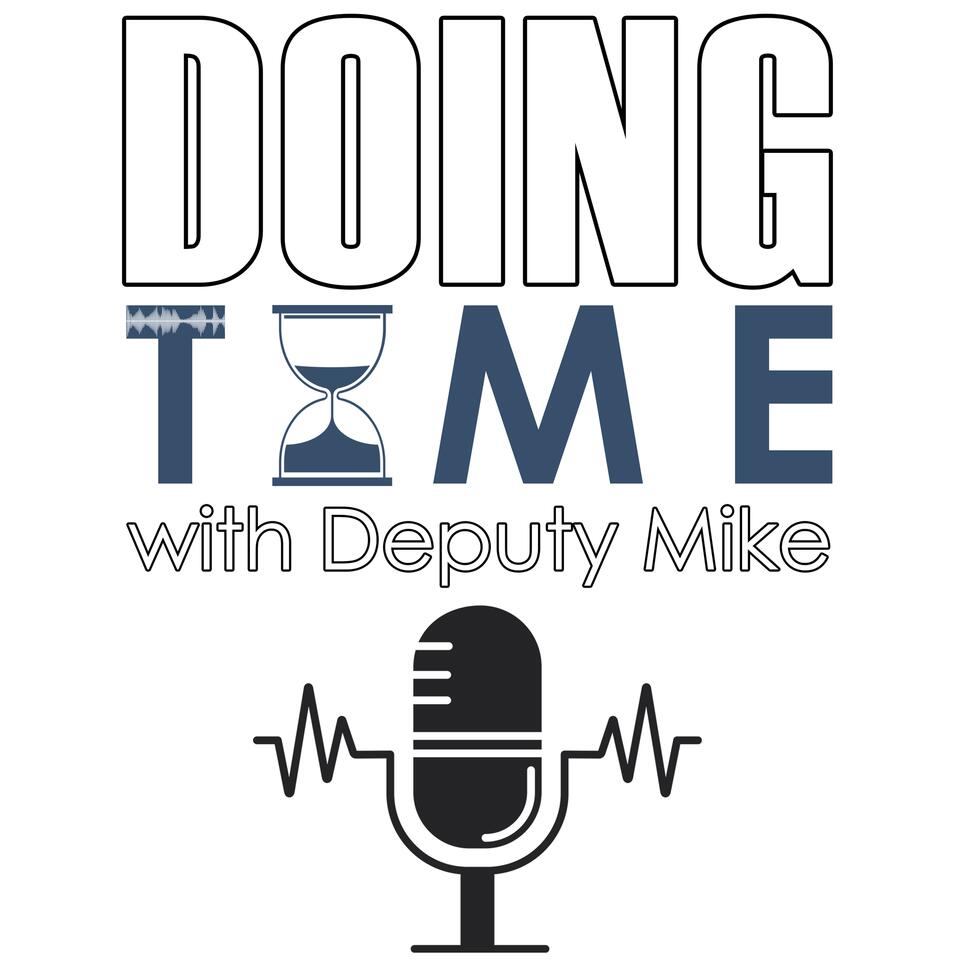 Doing Time with Deputy Mike