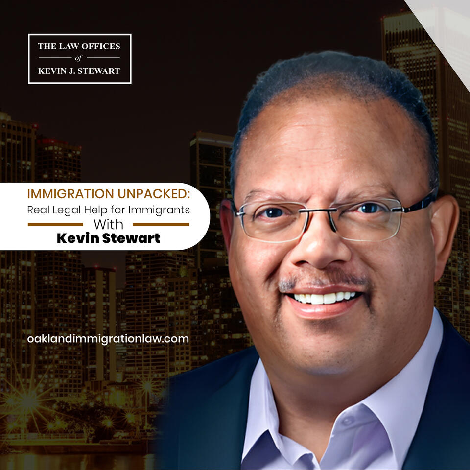 Immigration Unpacked: Kevin J. Stewart