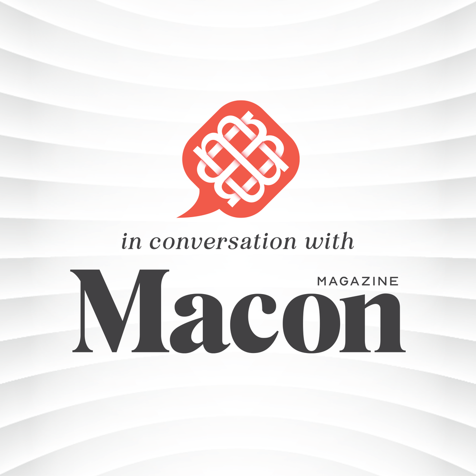In Conversation with Macon Magazine