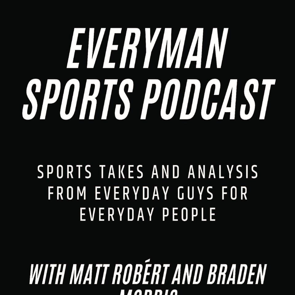 The Everyman Sports Podcast