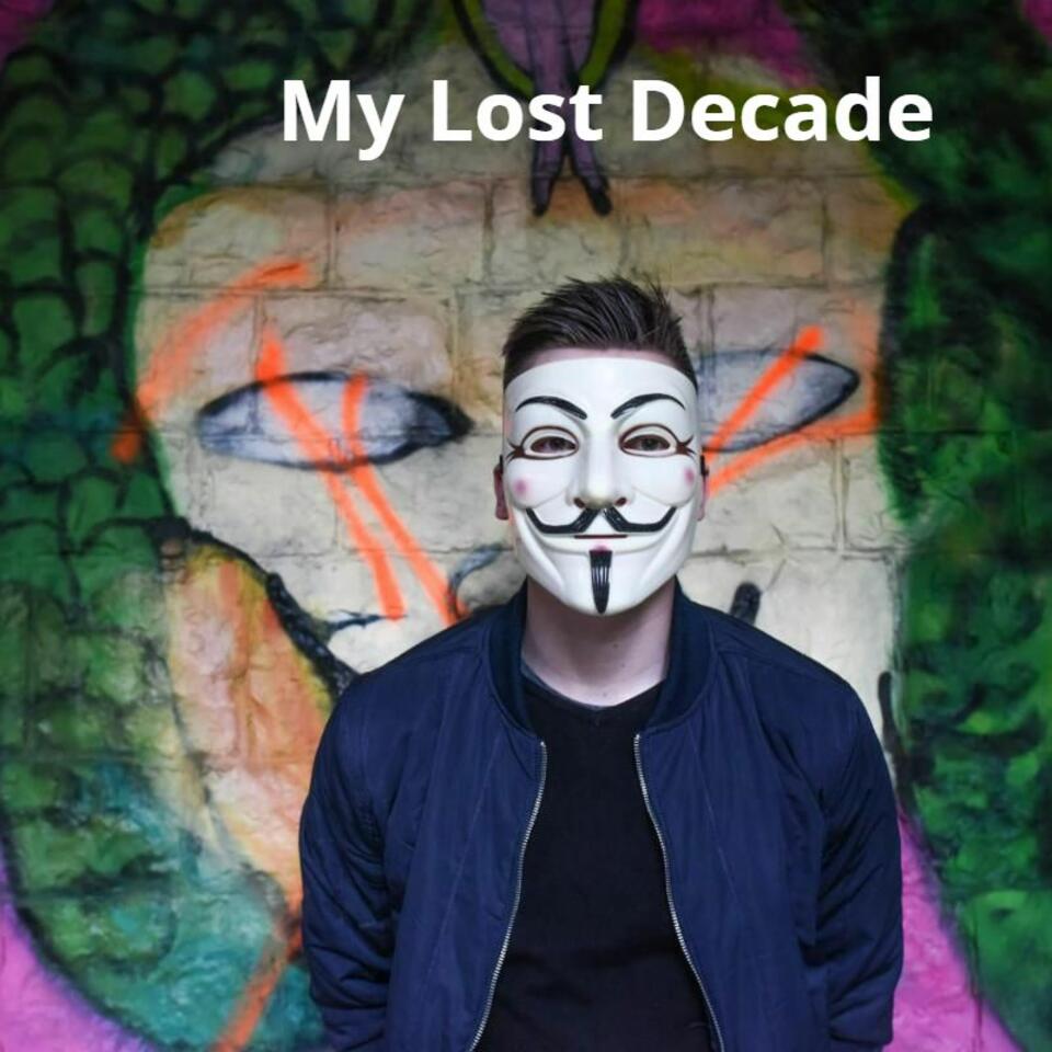 My Lost Decade Podcast