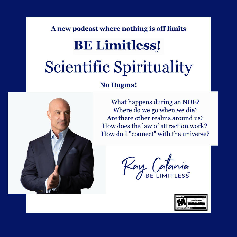 BE Limitless! with Ray Catania