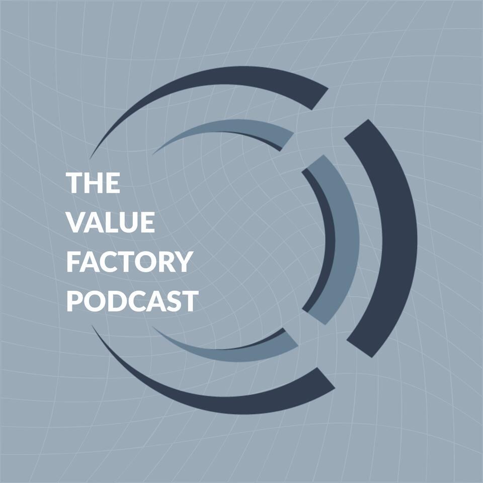 Value Factory Podcast