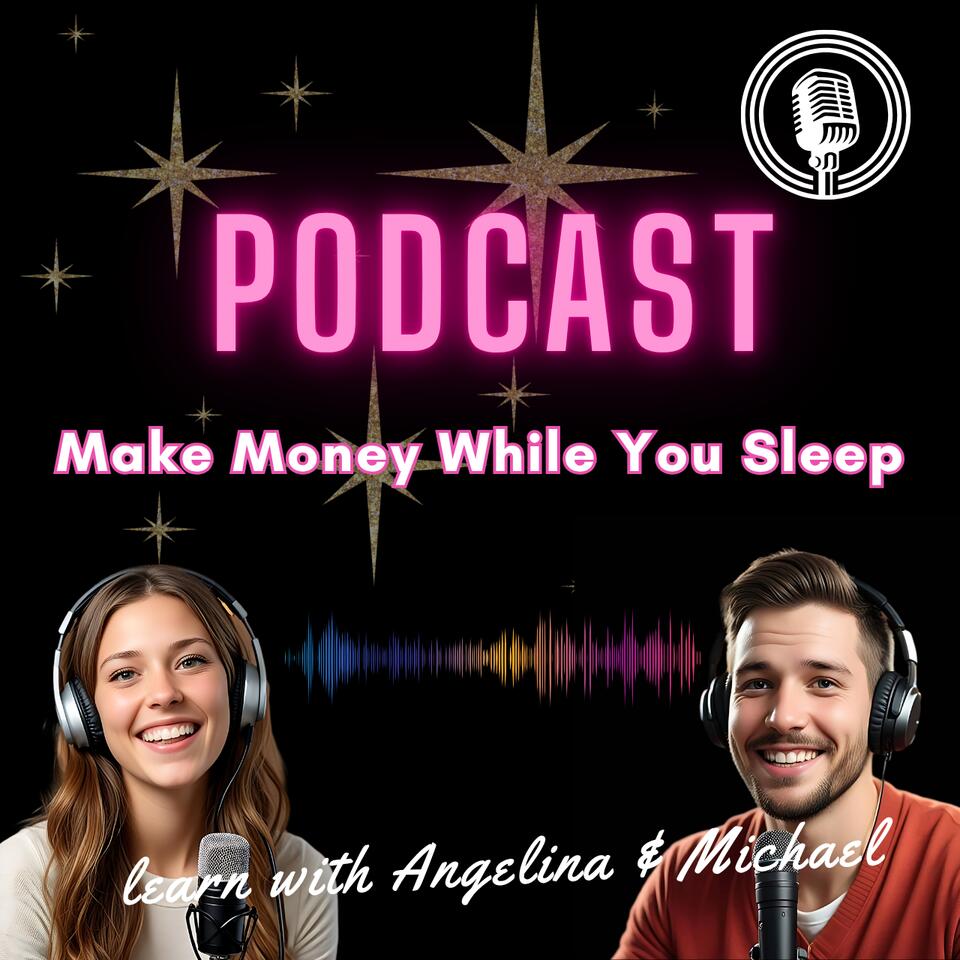 Make Money While You Sleep