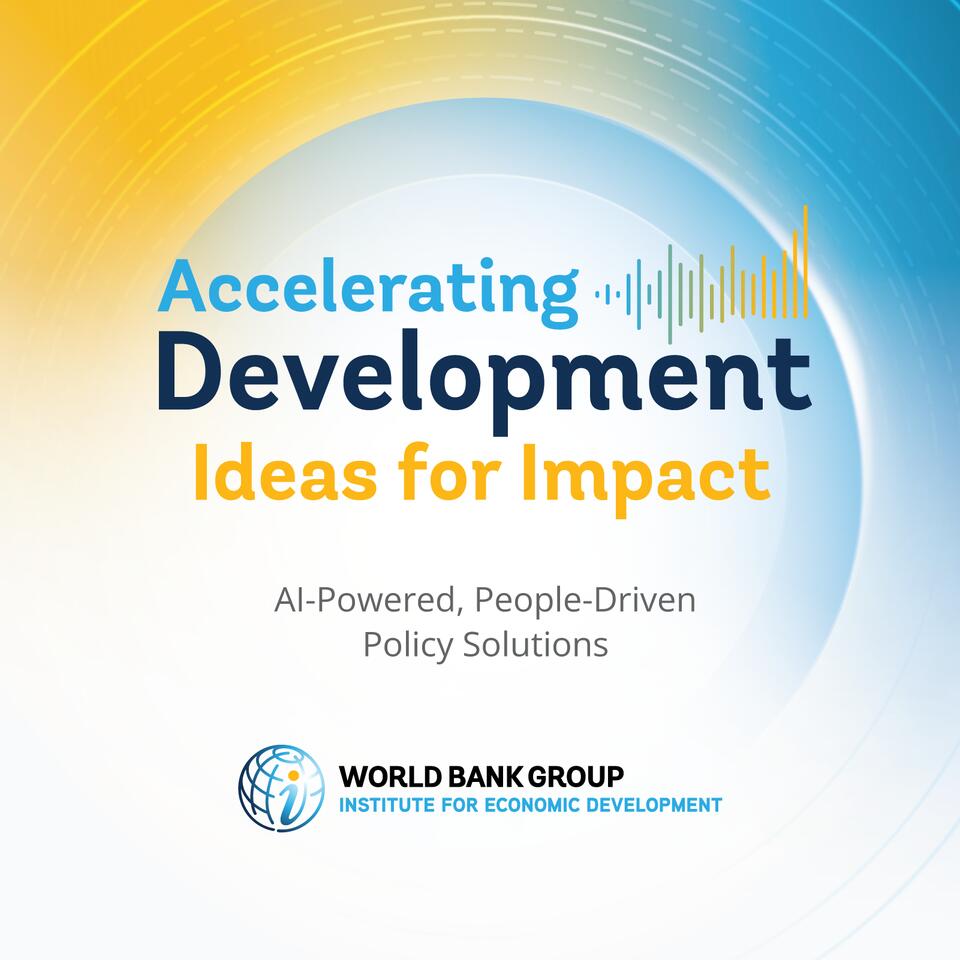 Accelerating Development: Ideas for Impact