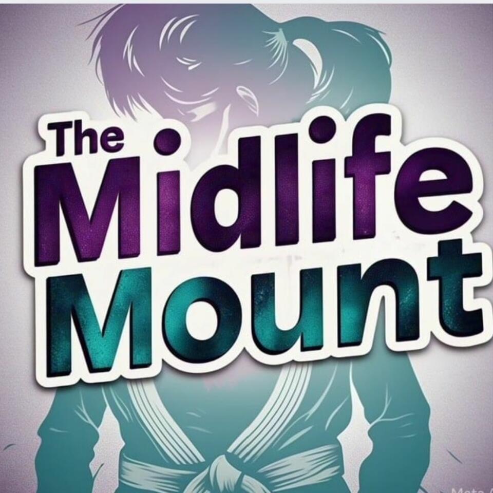 The Midlife Mount Podcast