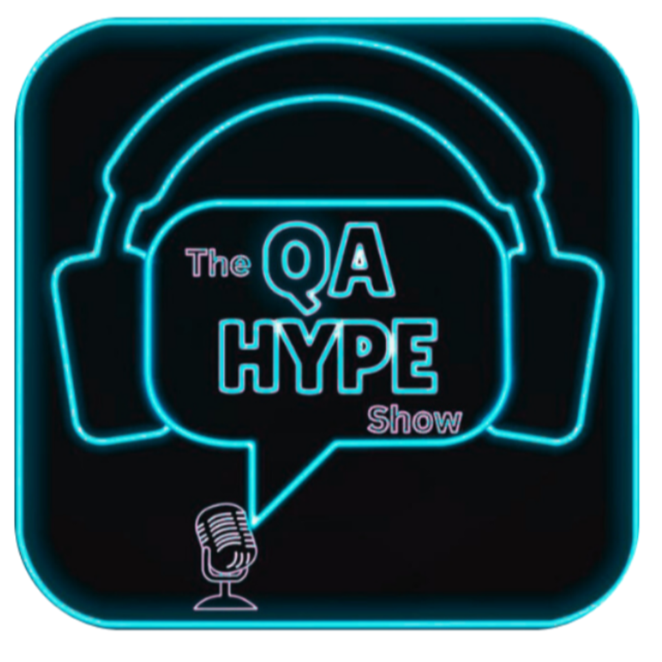 The QA Hype Show