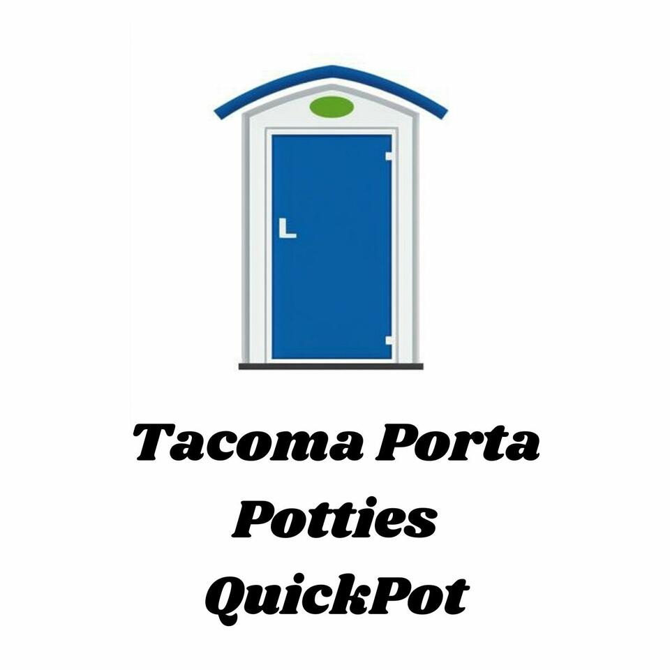 Tacoma Porta Potties QuickPot Podcast