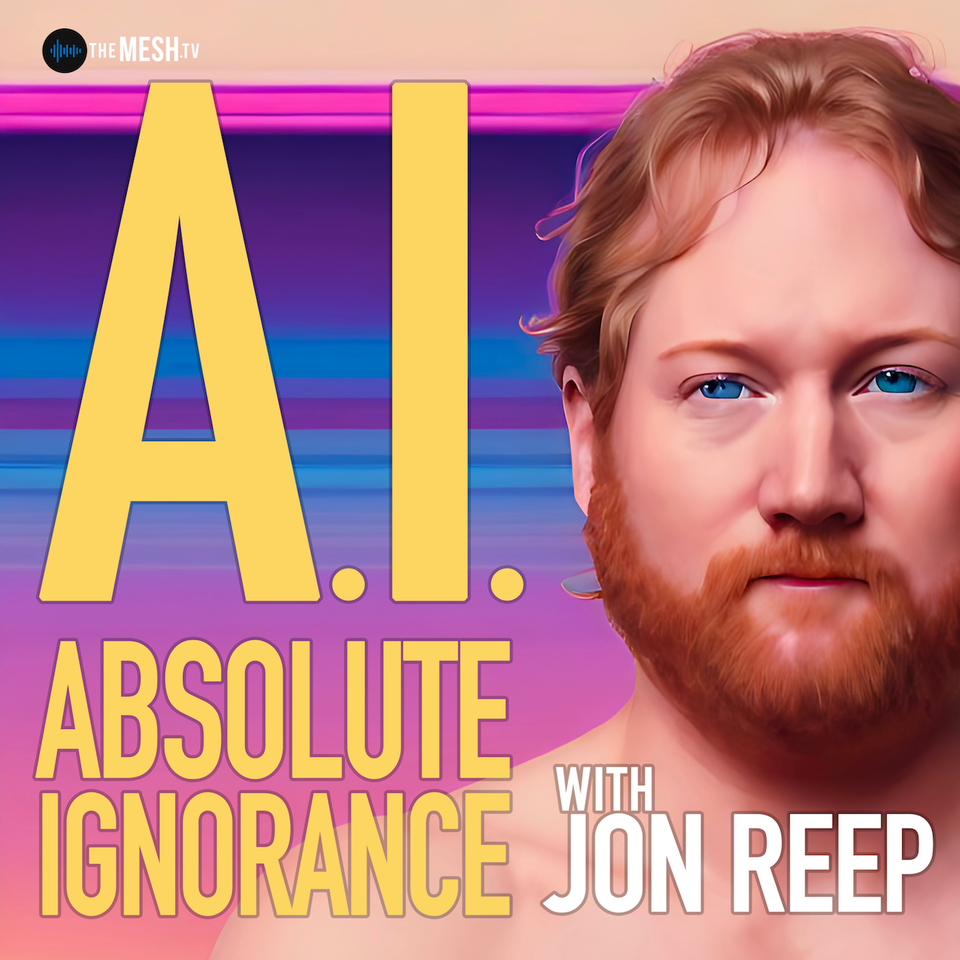 A.I.: Absolute Ignorance with Jon Reep