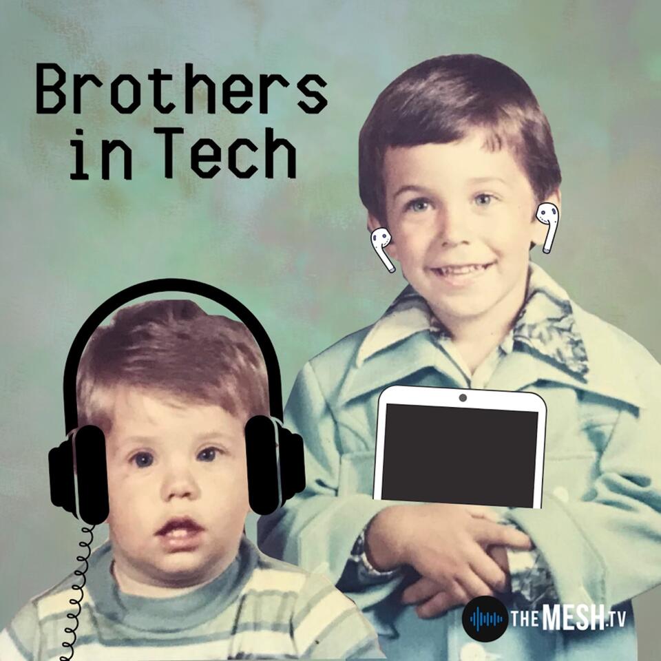 Brothers in Tech