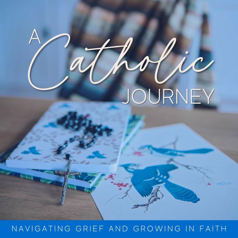 A Catholic Journey