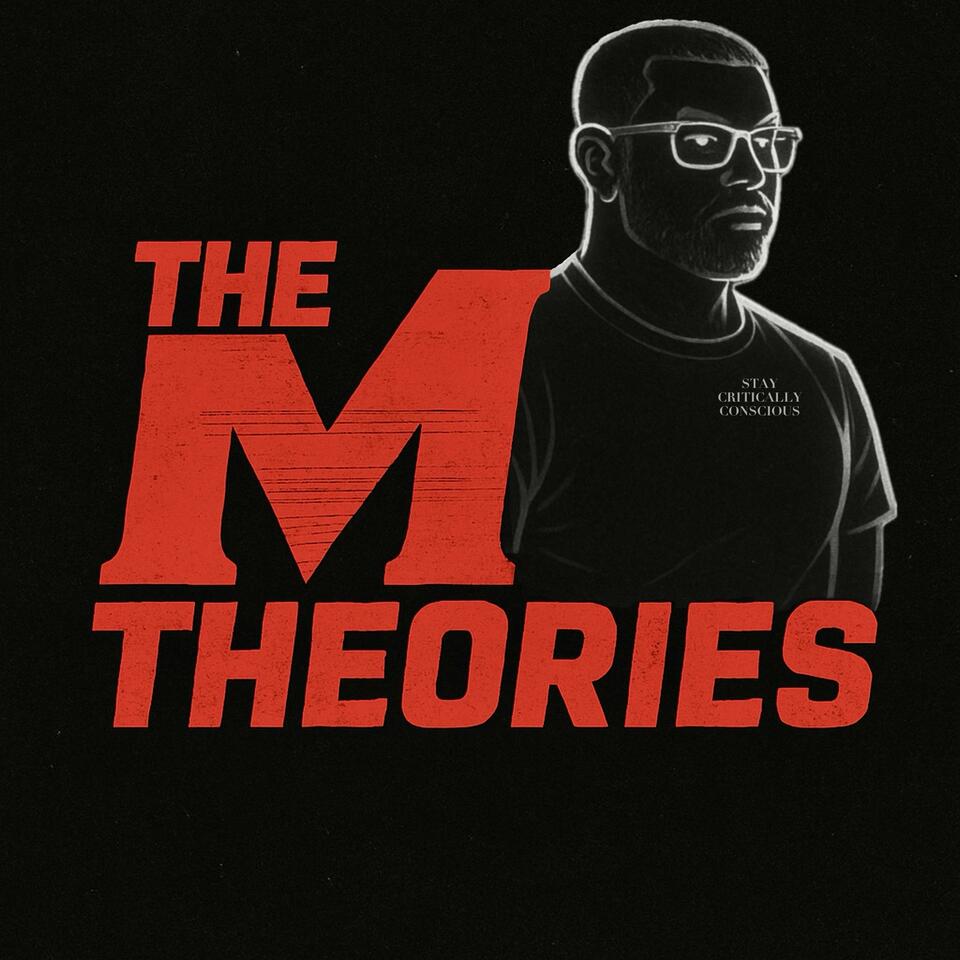 The M Theories Podcast