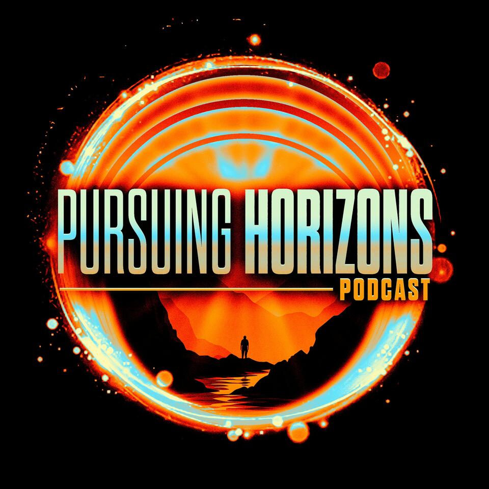 Pursuing Horizons Podcast