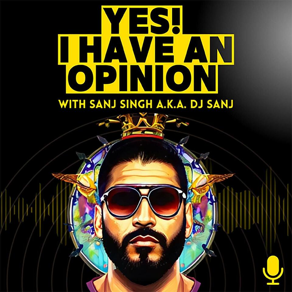 Yes! I Have An Opinion