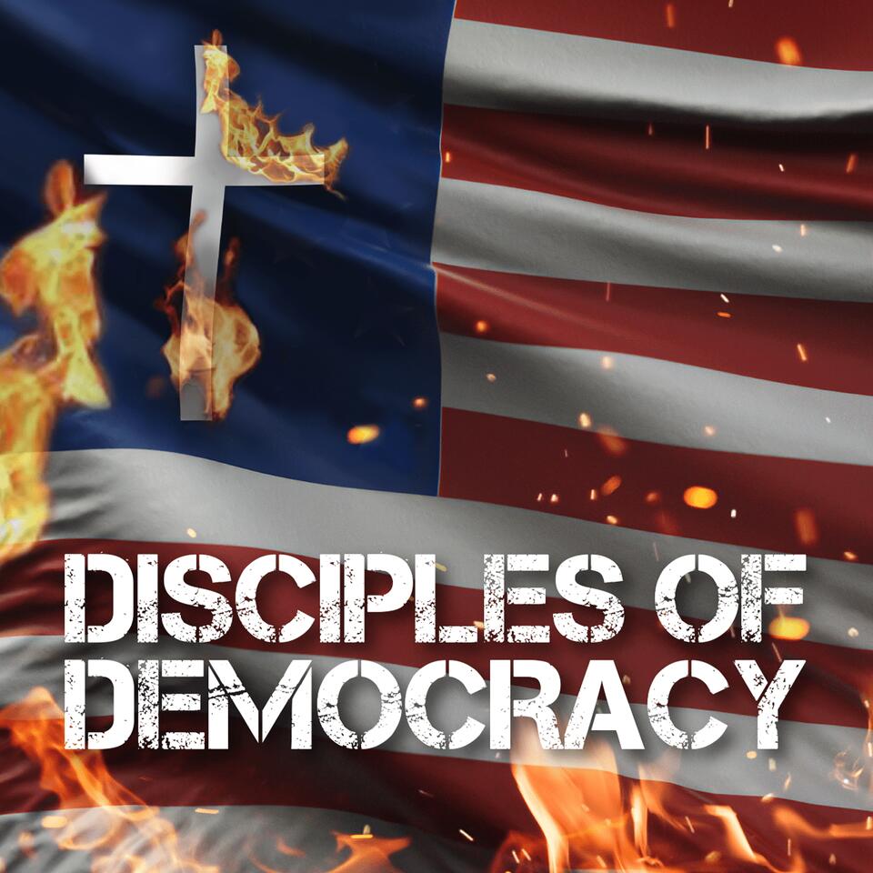Disciples of Democracy