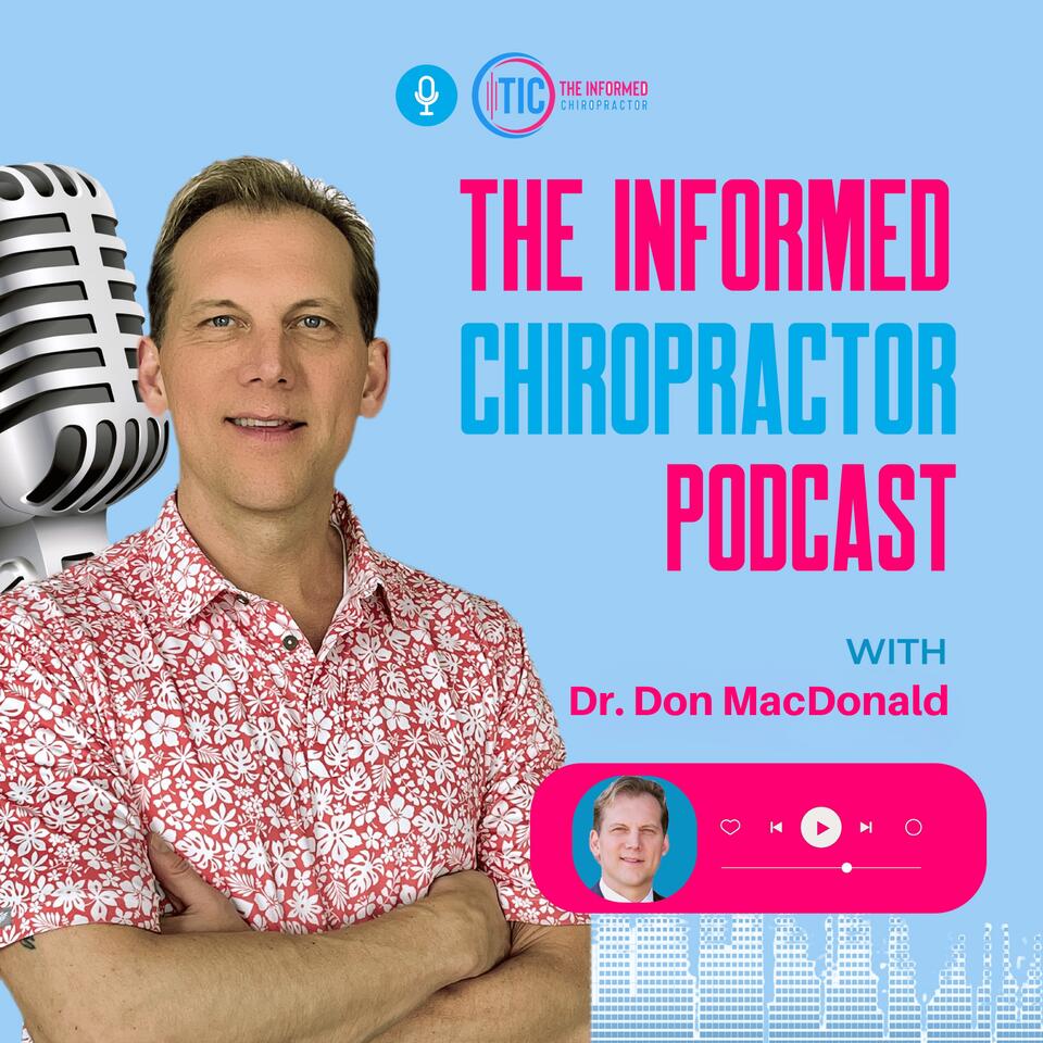 The Informed Chiropractor Podcast