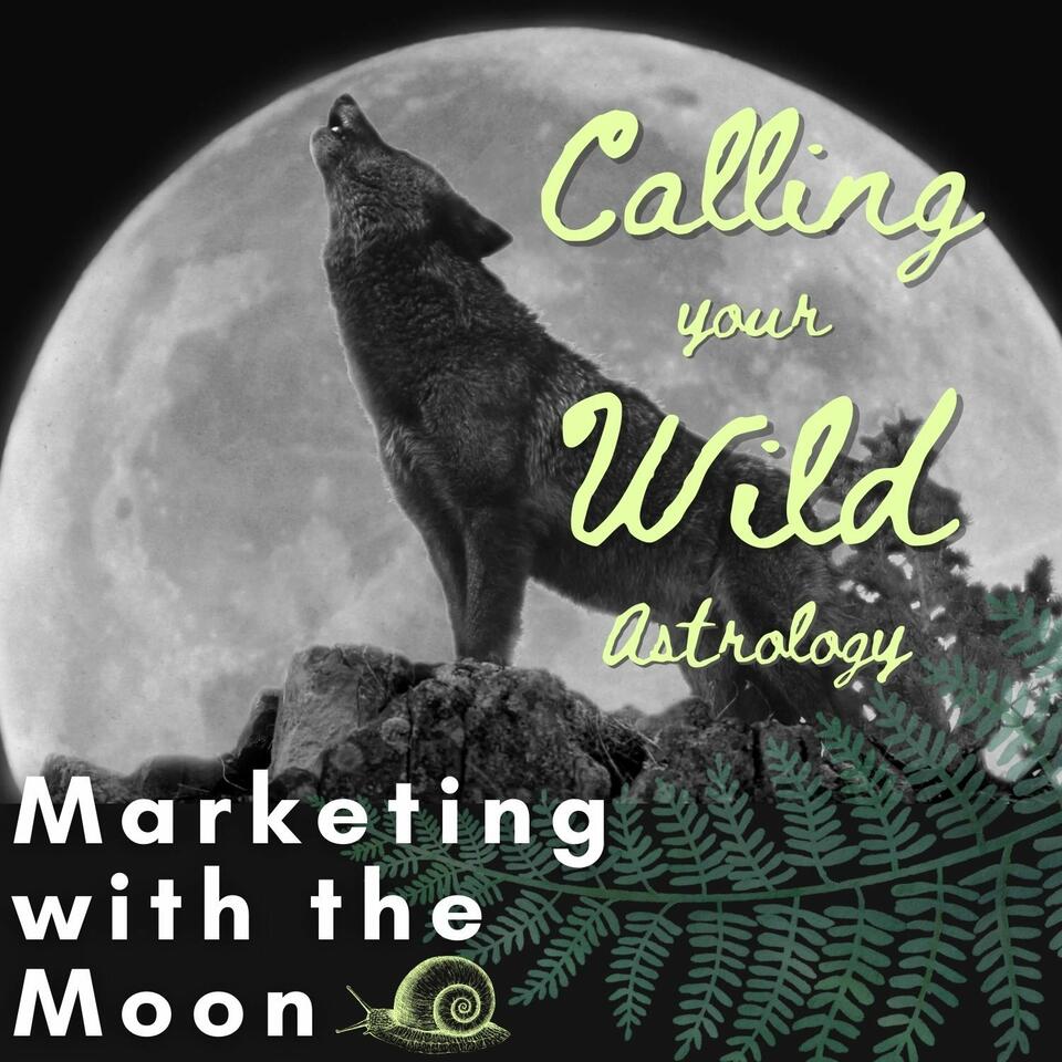 Calling Your Wild Astrology