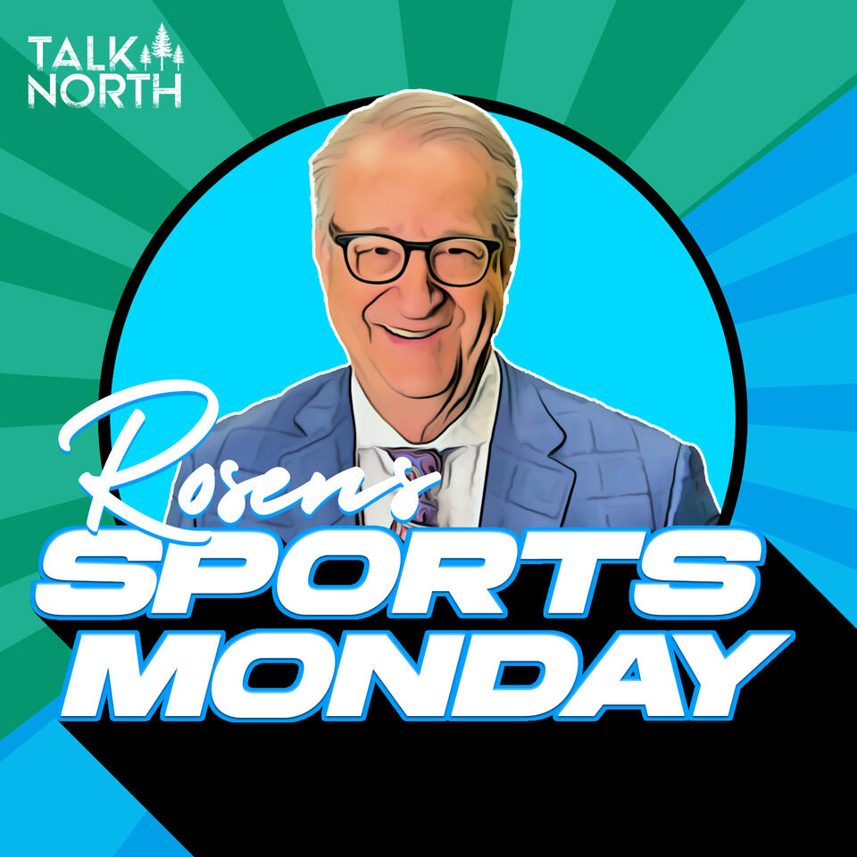 Rosen’s Sports Monday