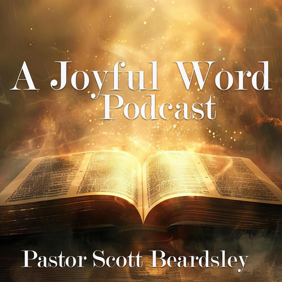 A Joyful Word Podcast