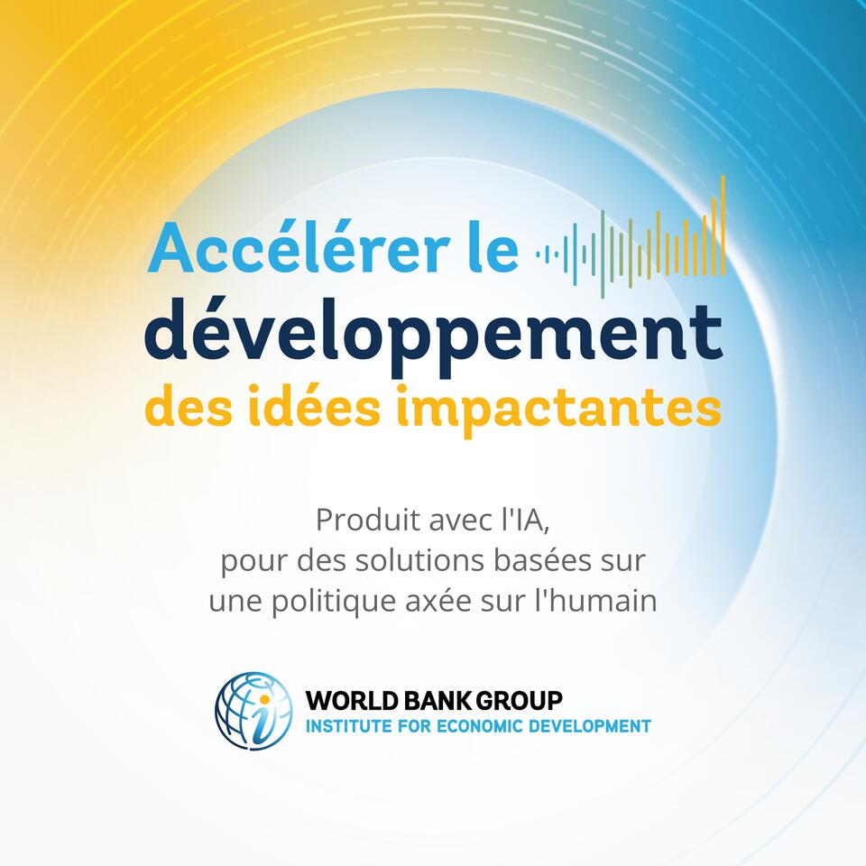Accélérer le développement : des idées impactantes