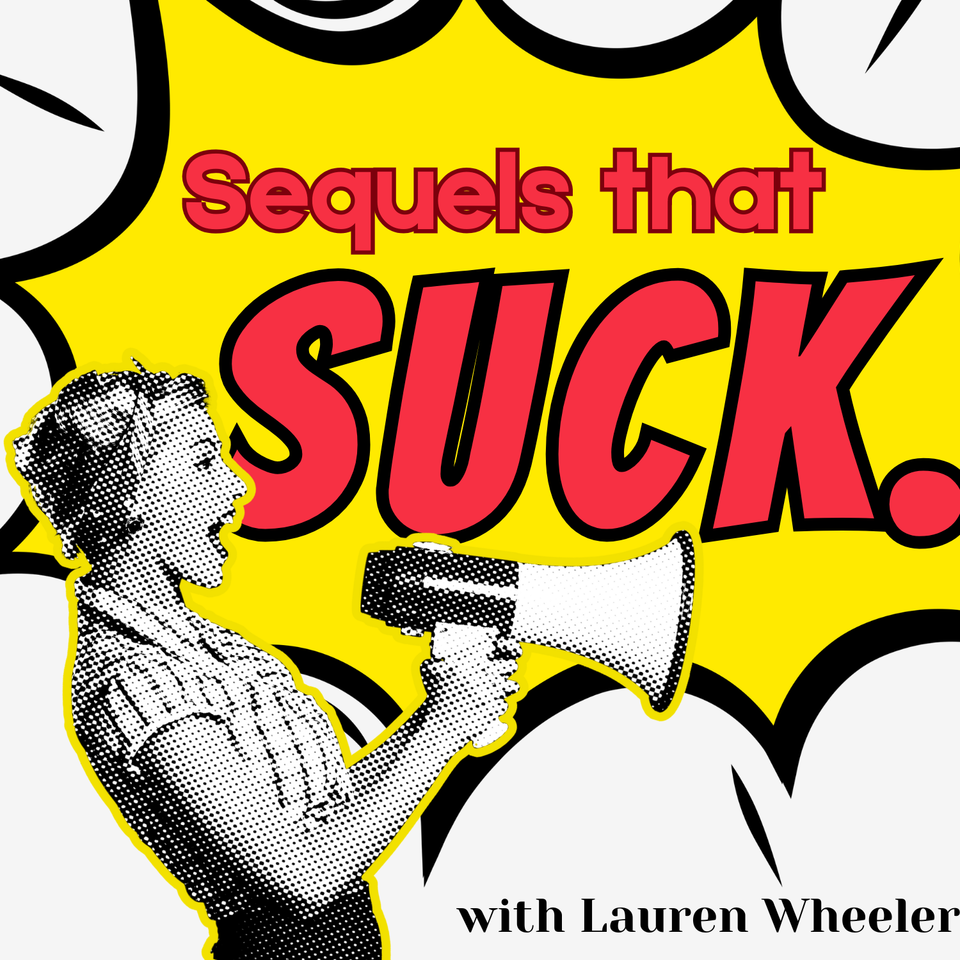 Sequels That Suck.