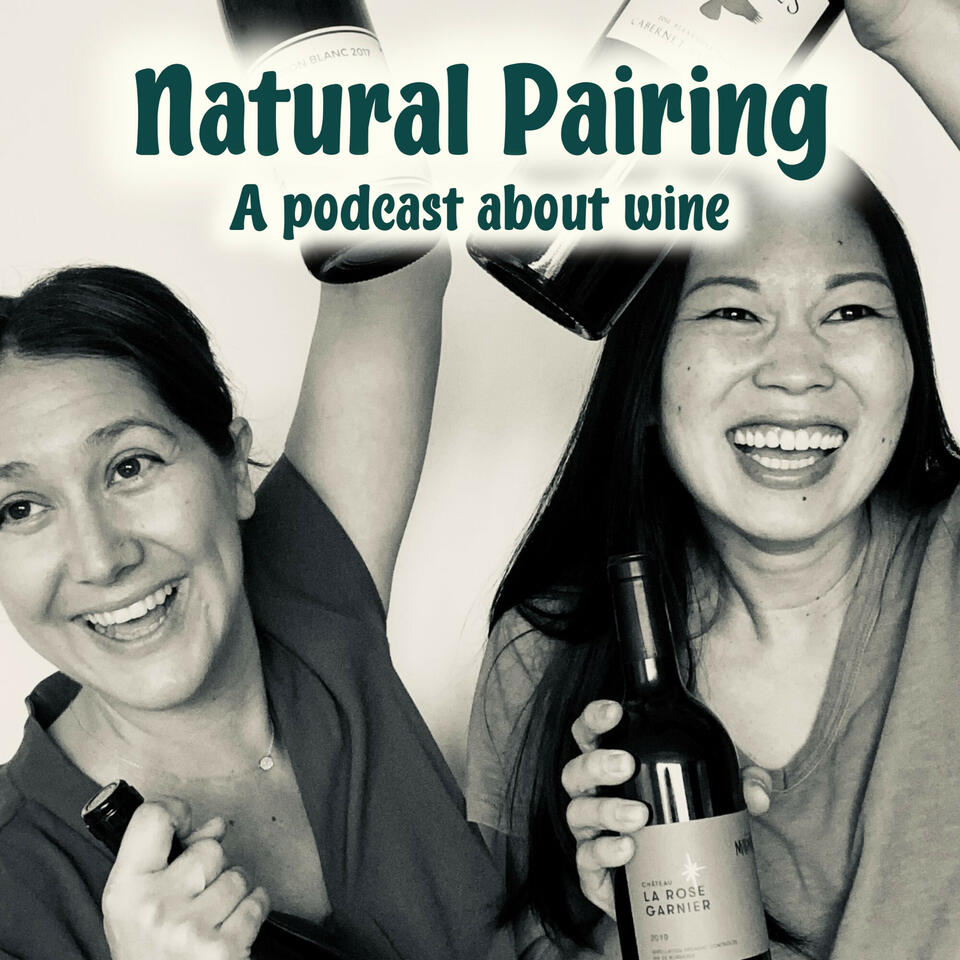 Natural Pairing: A podcast about wine
