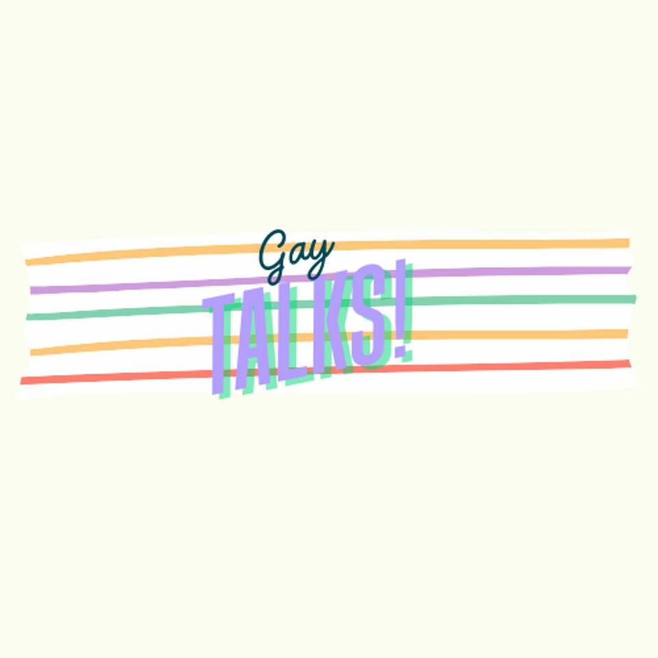 Gay Talks!
