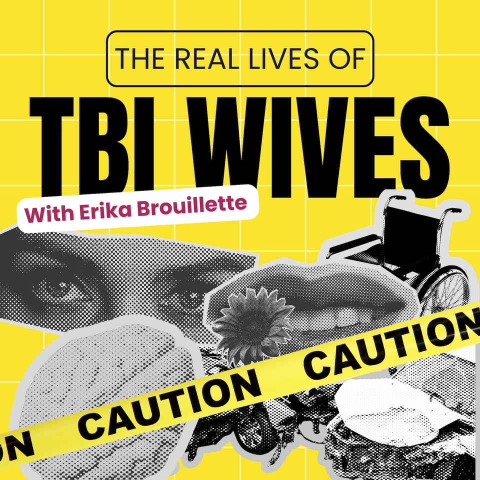 The Real Lives of TBI Wives