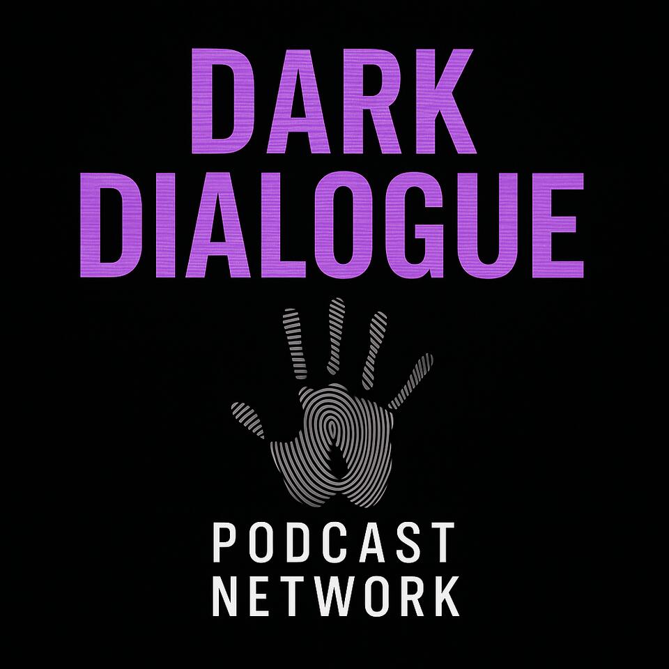 Dark Dialogue Podcast Network