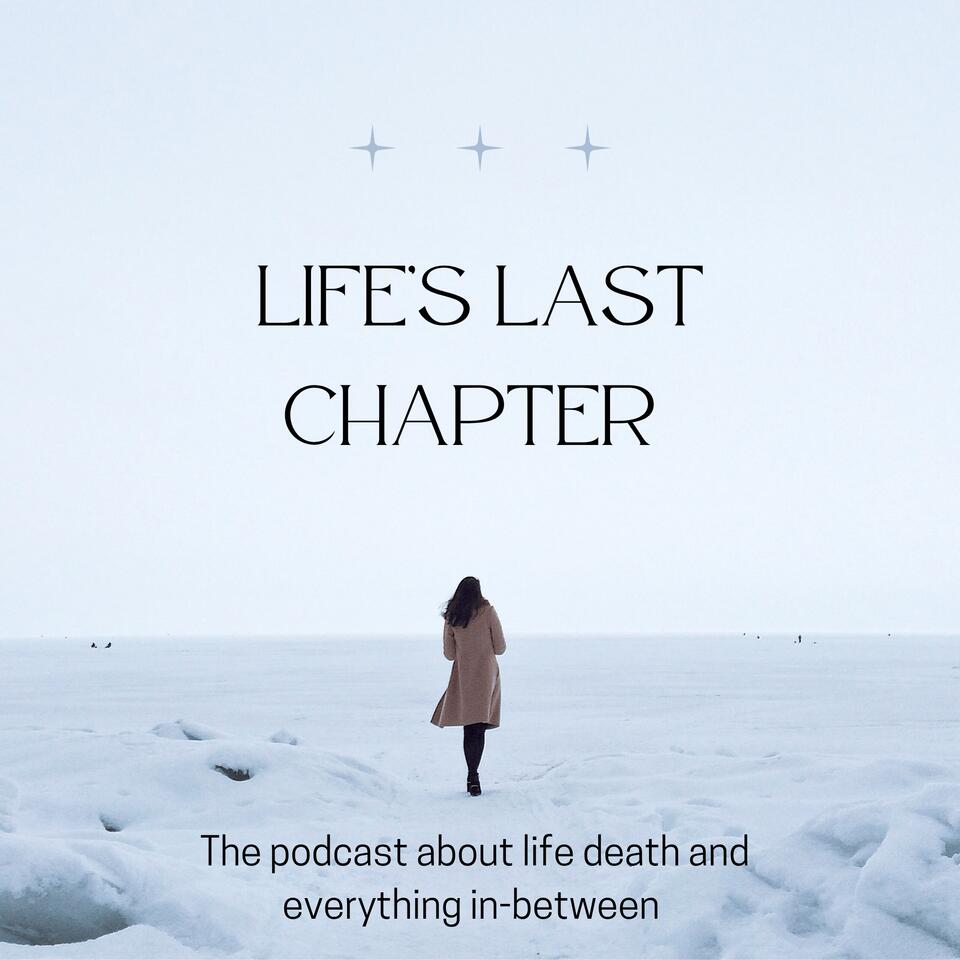 Life’s Last Chapter