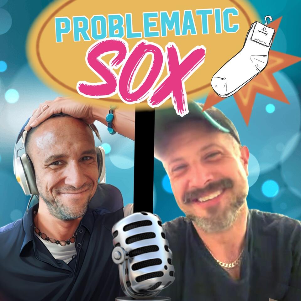 Problematic Sox