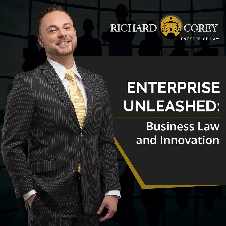 Enterprise Unleashed with Richard P. Corey