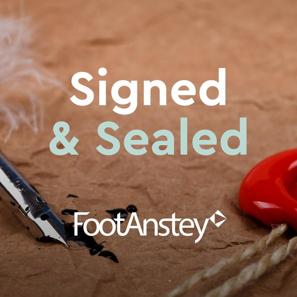 Signed & Sealed from Foot Anstey