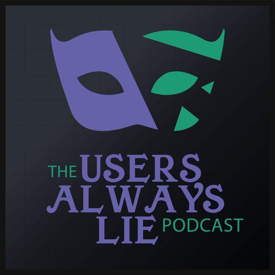 Users Always Lie