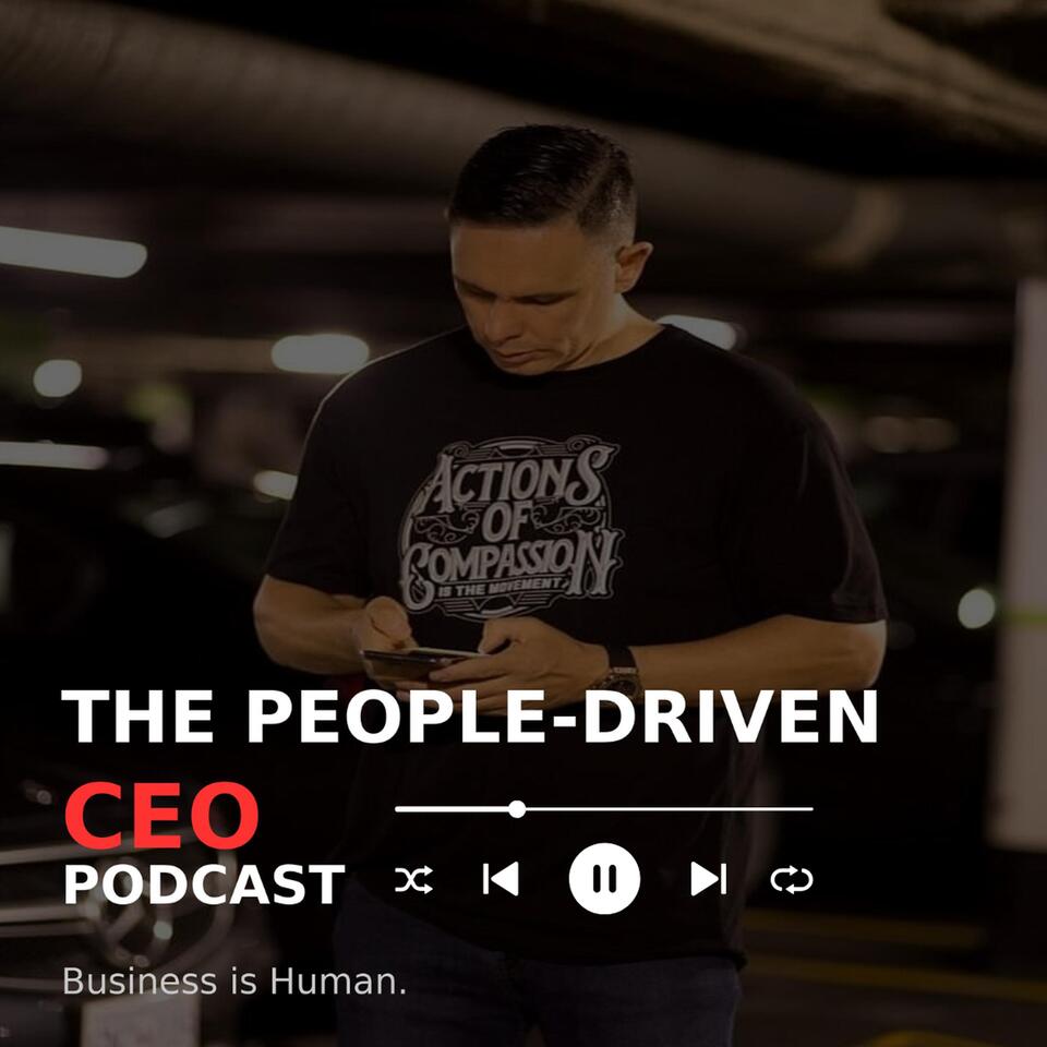The People-Driven CEO Podcast