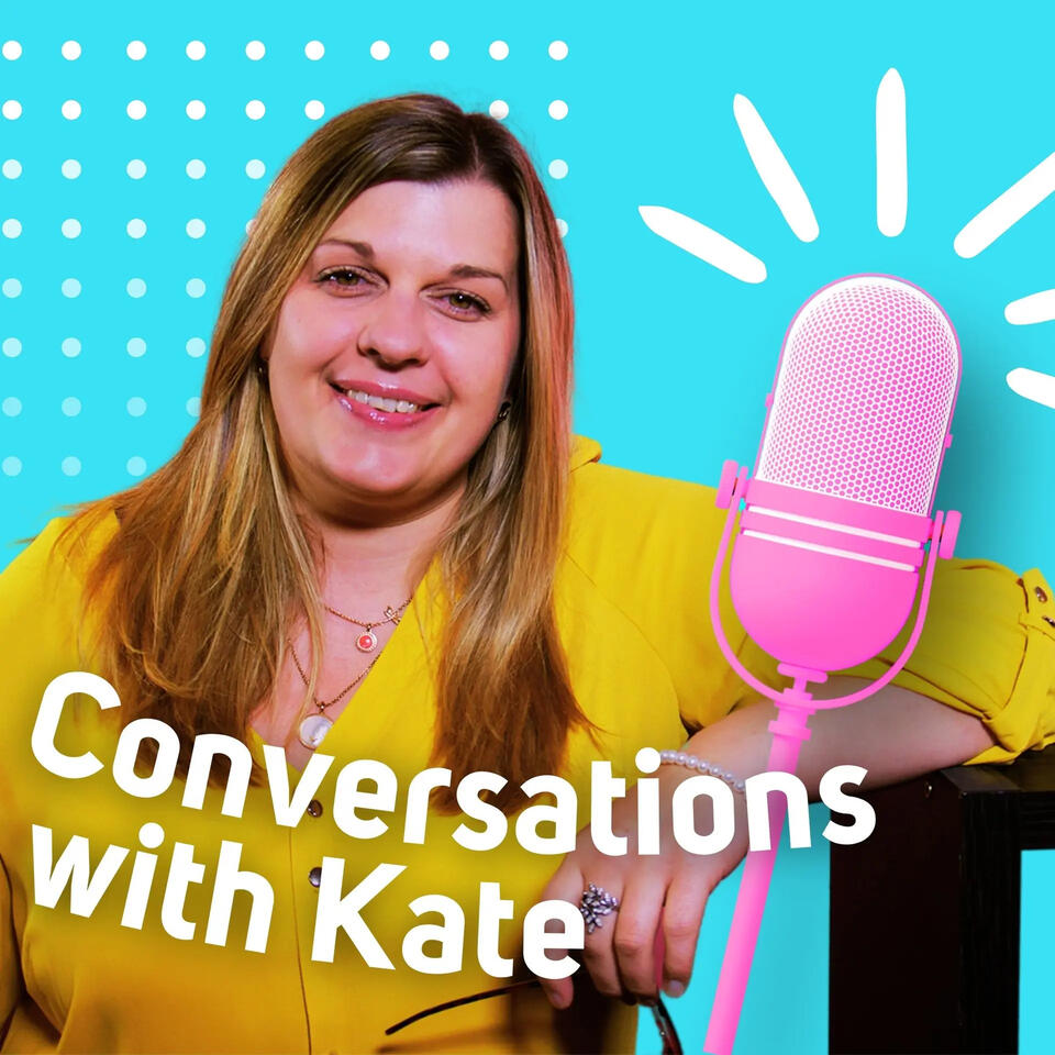 Conversations With Kate