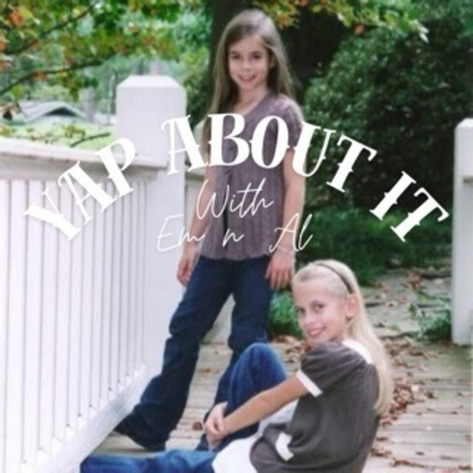 The Yap About It Podcast
