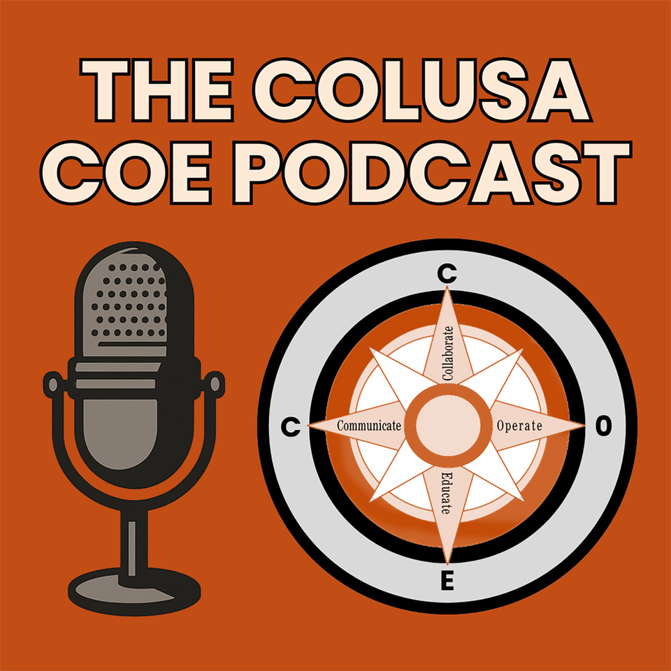 The Colusa COE Podcast