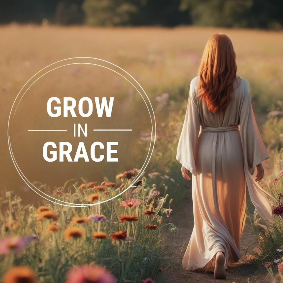 Grow In Grace