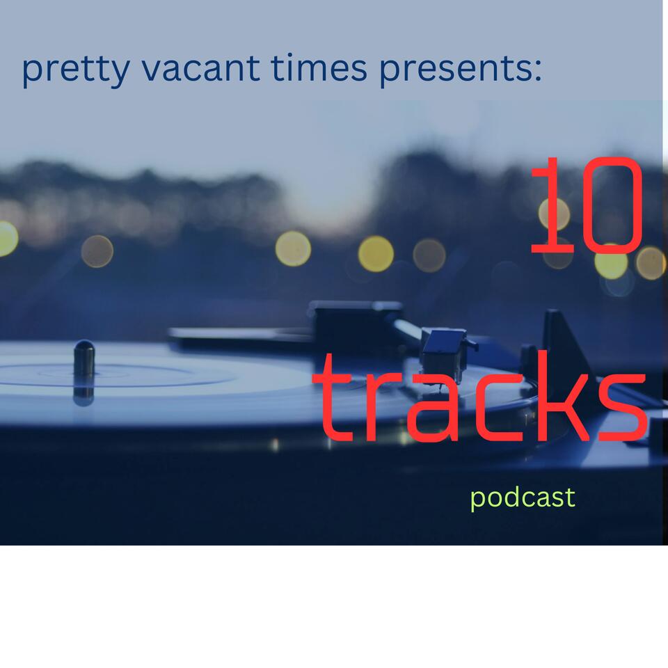 10 tracks Podcast