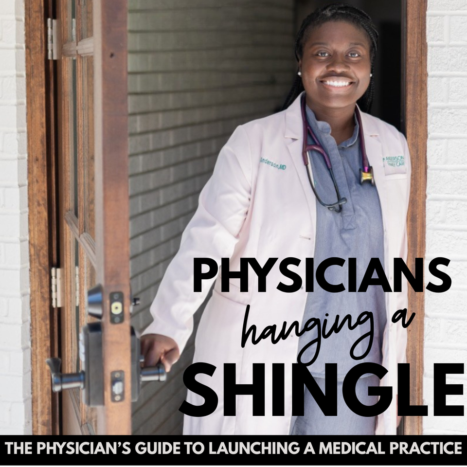Physicians Hanging a Shingle | Start a Private Medical Practice