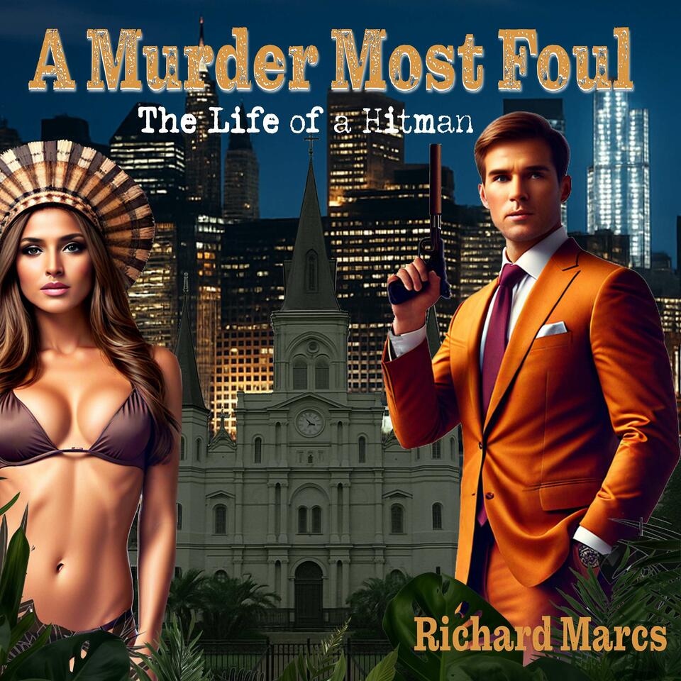 A Murder Most Foul: The Life of a Hitman