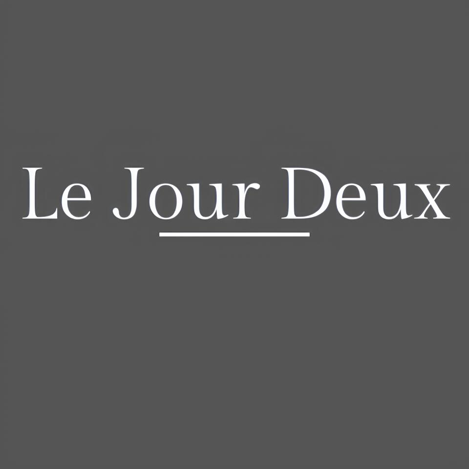 Le Jour Deux