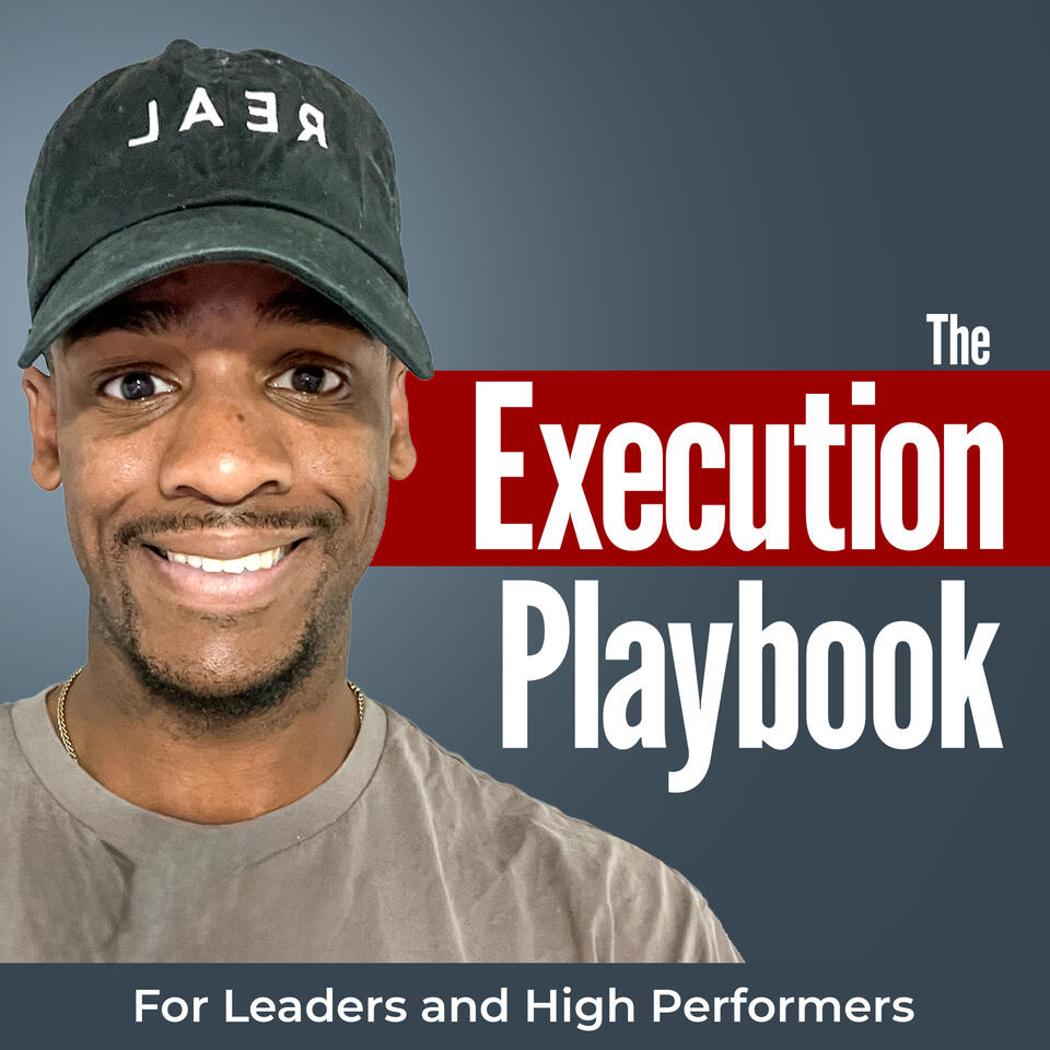 The Execution Playbook with Danarius Moore