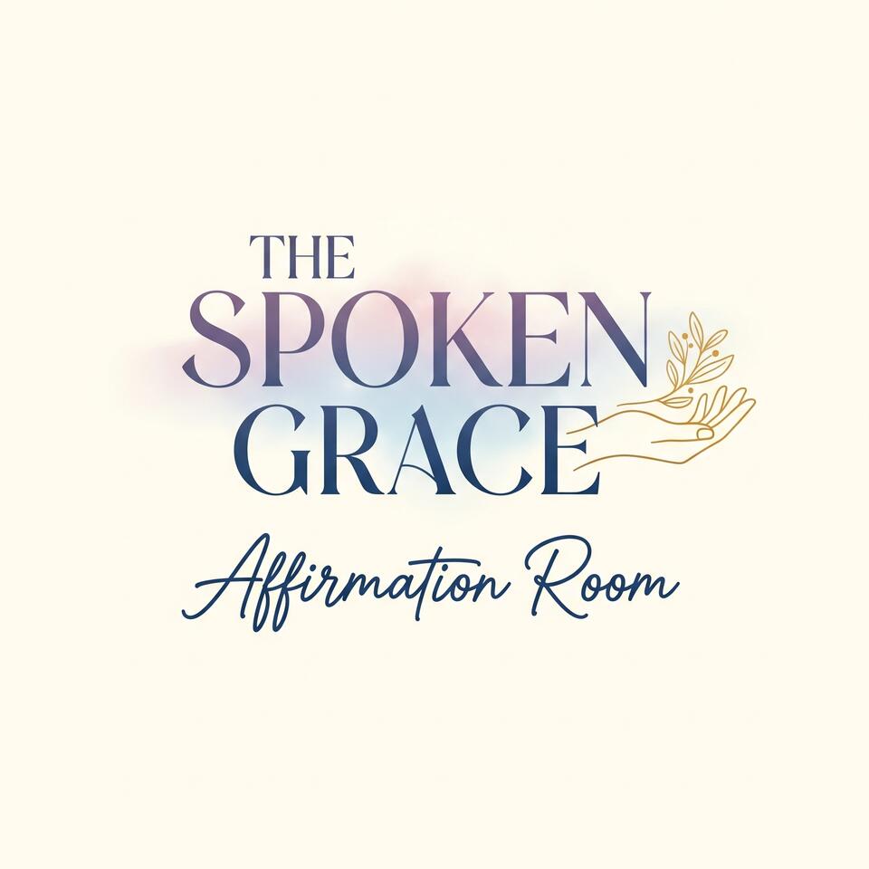 The Spoken Grace: Affirmation Room